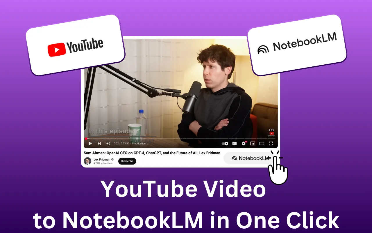 「YouTube to NotebookLM」一键将 YouTube 视频导入 NotebookLM,打造 AI 视频学习工作流