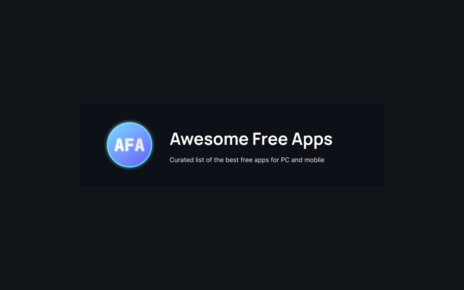 「Awesome Free Apps」横跨 Windows、macOS、Linux 和移动端的免费应用清单