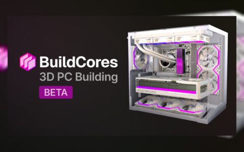 「BuildCores」3D PC 装机与配件选择器：看兼容、比价格、预览整机效果