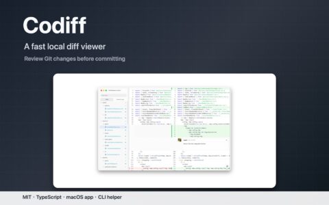 「Codiff」本地 Diff 审查工具：提交前快速看改动，还能让 Codex 生成 walkthrough