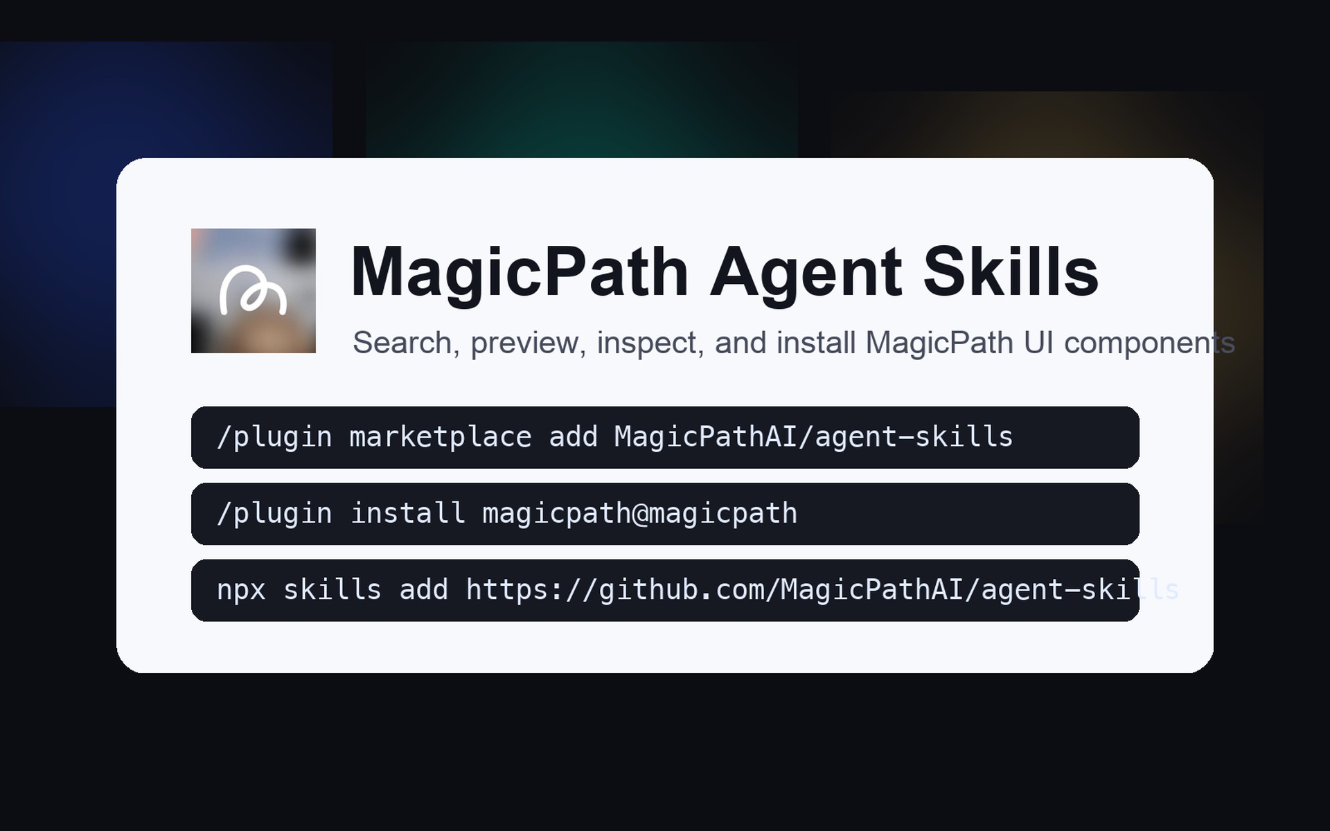 「MagicPath Agent Skills」把 MagicPath UI 组件搜索、预览和安装交给 AI Agent