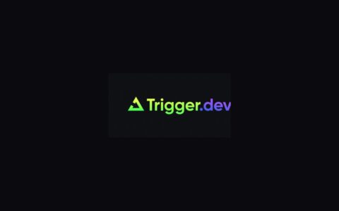 「Trigger.dev」TypeScript AI 工作流平台：长任务、重试队列、可观测性和自托管部署