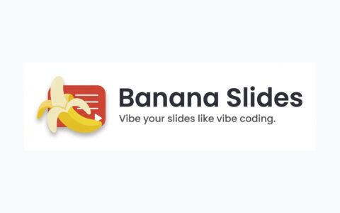 「banana-slides」AI 原生 PPT 工作台：按模板、素材和口头指令生成可编辑演示文稿