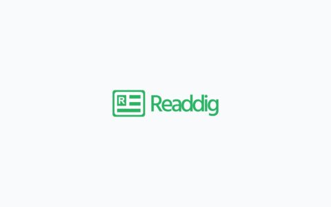 「Readdig」开源 RSS 与播客阅读器：支持 OPML、阅读历史和 Docker 自托管部署