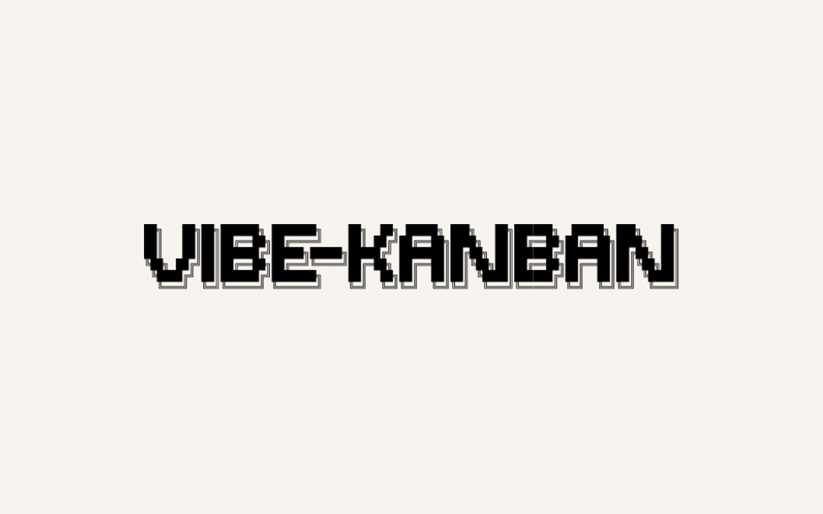 「Vibe Kanban」把 Claude Code、Codex 等编码 Agent 放进看板里统一调度